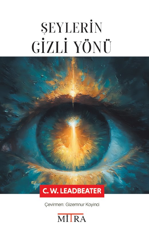 ŞEYLERİN GİZLİ YÖNÜ